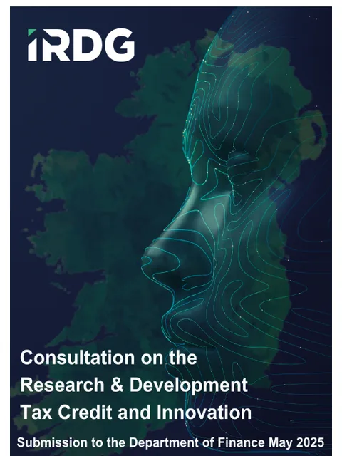Cover: Consultation on the Research & Development Tax Credit and Innovation, IRDG submission to the Department of Finance, May 2025
